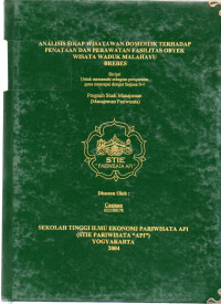 Image of ANALISIS WISATAWAN DOMESTIK TERHADAP PENATAAN DAN PERAWATAN FASILITAS OBYEK WISATA WADUK MALAHAYU BREBES