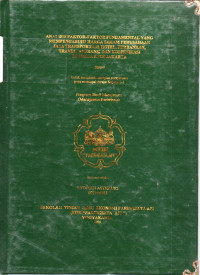 Image of ANALISIS FAKTOR-FAKTOR FUNDAMENTAL YANG MEMPENGARUHI HARGA SAHAM PERUSAHAAN JASA TRANSPORTASI, HOTEL, PERBANKAN, TRAVEL, ASURANSI DAN KOMUNIKASIH DI BURSA EFEK JAKARTA
