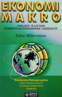 Image of Ekonomi Makro; Analisis IS-LM dan Permintaan Penawaran Agregatif