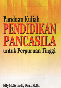 Image of Panduan Kuliah Pendidikan Pancasila Untuk Perguruan Tinggi