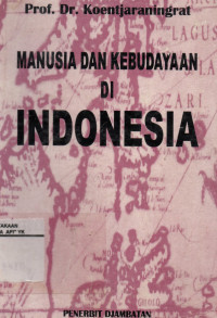 Image of Manusia Dan Kebudayaan di Indonesia