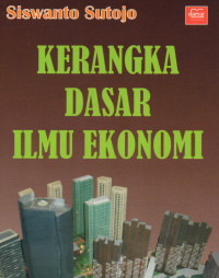 Image of Kerangka Dasar Ilmu Ekonomi
