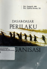 Image of Dasar-Dasar Prilaku Organisasi