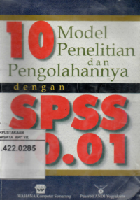 Image of 10 Model Penelitian dan Pengolahanya Dengan SPSS 10.01